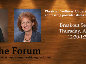 Speaker Alert: Physician Wellness: Understanding and addressing provider stress and the fallout from it