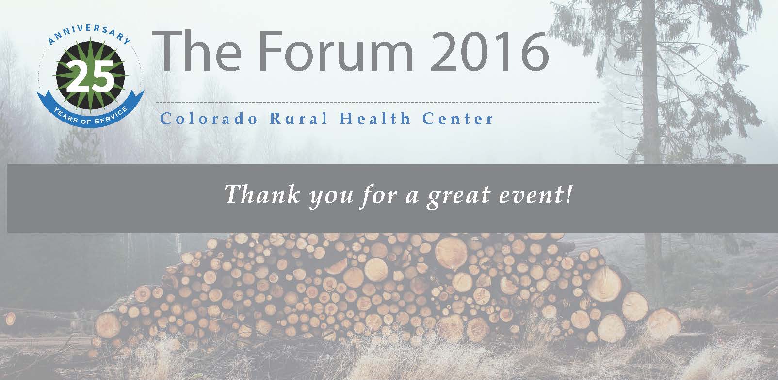 welcome to the forum 2016 - Colorado Rural Health Center